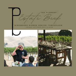 2025 Estate Beef Winemaker Dinner Series: Beef Filet