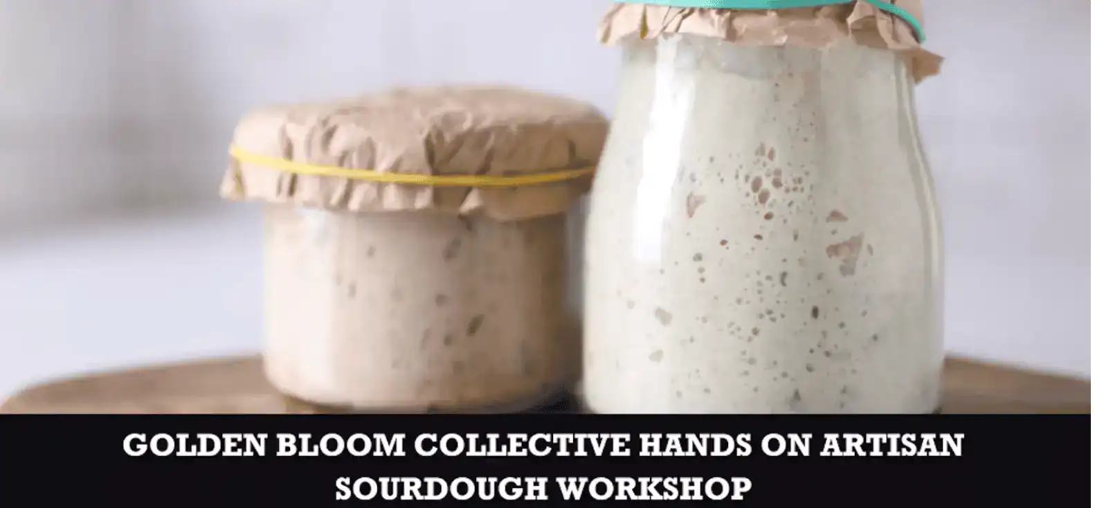 Sourdough Advanced Class