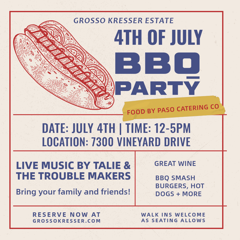 4th of July BBQ at Grosso Kresser Estate